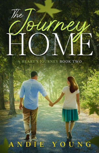The Journey Home: A Heart's Book Two