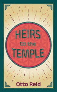 Free german ebooks download pdf Heirs to the Temple 9798985565713 English version by Otto Reid
