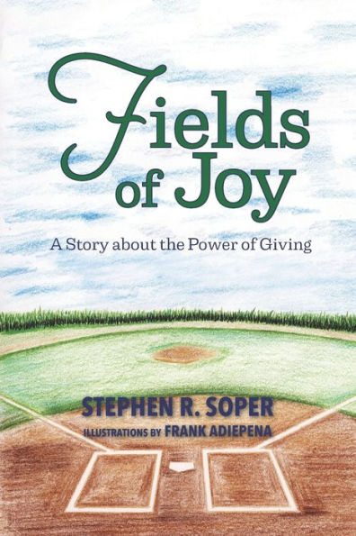 Fields of Joy: A Story about the Power of Giving