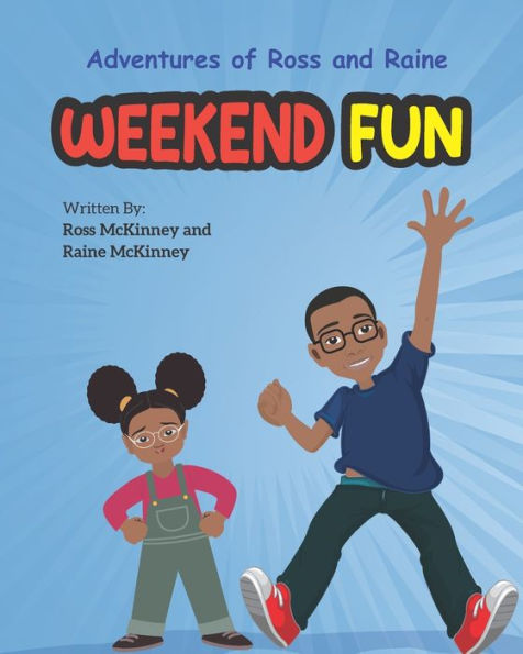 Weekend Fun: Story on family and decision making (Ages 5-8)