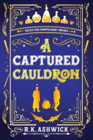 Audio book free download mp3 A Captured Cauldron: Rules for Compulsory Brews 9798985581980