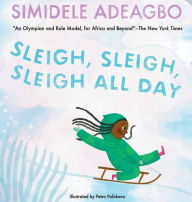 Download new audio books for free Sleigh, Sleigh, Sleigh All Day 9798985595406