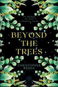 Title: BEYOND THE TREES, Author: Christopher Renna