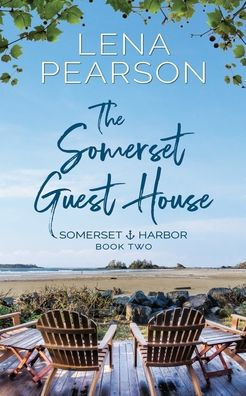 The Somerset Guest House: Harbor Series, Book Two