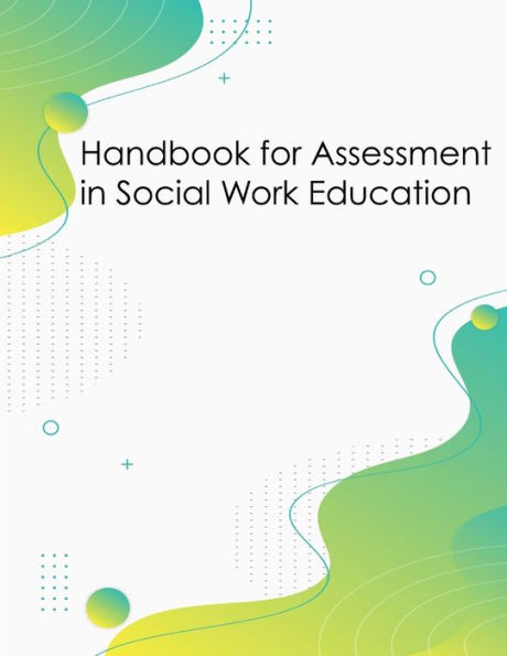 Handbook for Assessment Social Work Education
