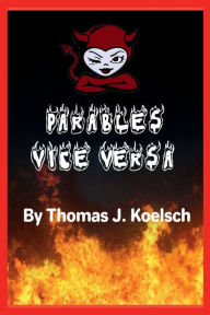 Title: Parables Vice Versa, Author: Thomas Koelsch