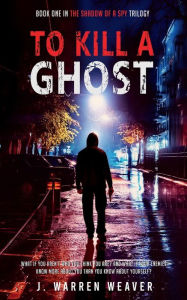 Pdf e books download To Kill A Ghost by  ePub PDF