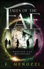 Tales of the Fae: Modern Fae Novella Anthology