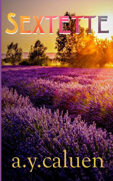 Sextette: A Novel in Three Acts