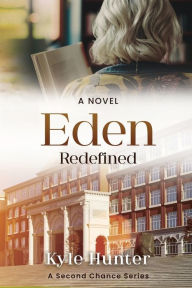 Title: Eden Redefined, Author: Kyle Hunter