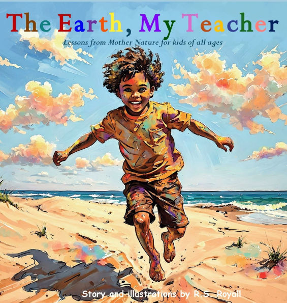 The Earth, My Teacher