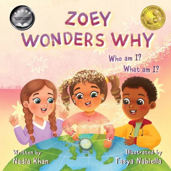 Zoey Wonders Why: What am I? Who