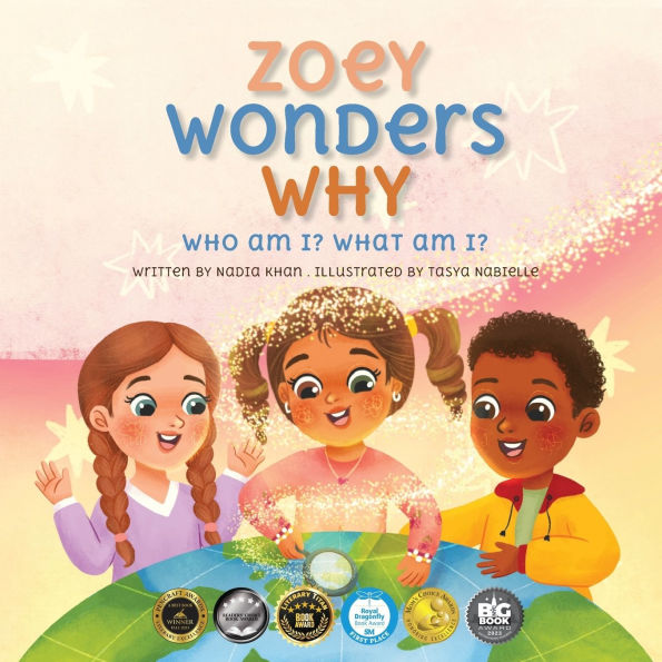 Zoey Wonders Why: What am I? Who