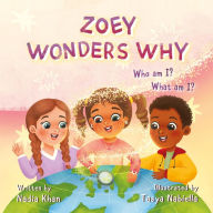 Title: Zoey Wonders Why, Author: Nadia Khan