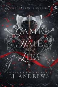 Title: Game of Hate and Lies, Author: Lj Andrews