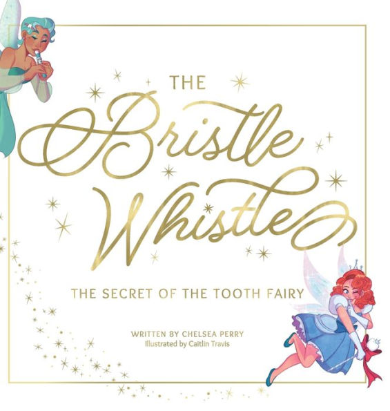 the Bristle Whistle: Secret of Tooth Fairy