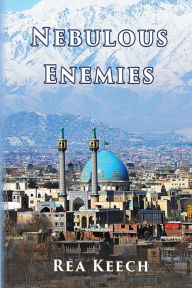 Title: Nebulous Enemies, Author: Rea Keech