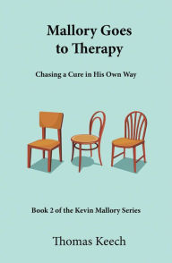 Title: Mallory Goes to Therapy, Author: Thomas Walton Keech