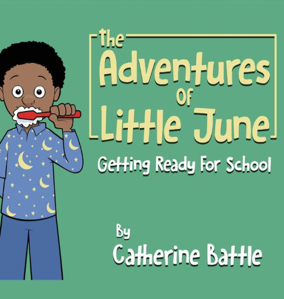 The Adventures Of Little June: Getting Ready For School