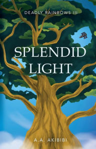 Title: Splendid Light, Author: Michael J Megahan