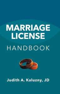 Title: Marriage License Handbook, Author: Judith A Kaluzny