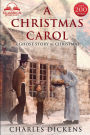 A Christmas Carol (Classics Made Easy): Unabridged, with Glossary, Historic Orientation, and Character Guide