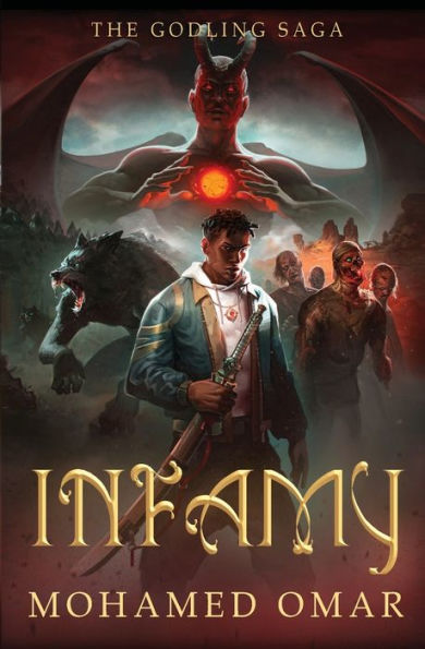 Infamy: The Godling Saga