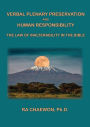 Verbal Plenary Preservation and Human Responsibility: The Law of Inalterability in the Bible