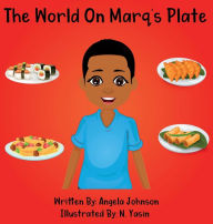 Title: The World On Marq's Plate, Author: Angela Johnson