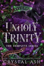 Unholy Trinity: The Complete Series