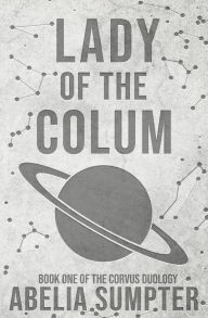 Ebook in english free download Lady of the Colum by Abelia Sumpter in English