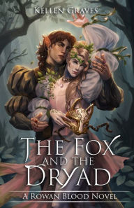 Books downloadable kindle The Fox and the Dryad DJVU MOBI FB2