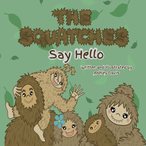 The Squatches Say Hello