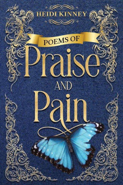 Poems of Praise and Pain: Encouragement for Believers