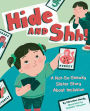 Hide and Shh!: A Not-So-Sneaky Sister Story About Inclusion
