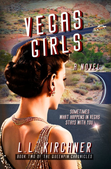 Vegas Girls, A Novel: Book Two of The Queenpin Chronicles