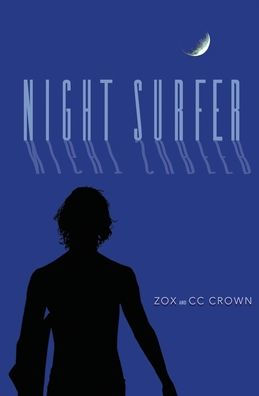 Night Surfer: A Tale of Love and Destiny