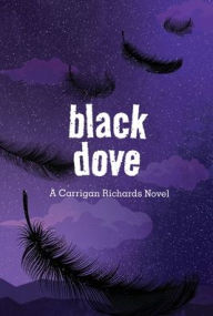 Title: Black Dove, Author: Carrigan Richards