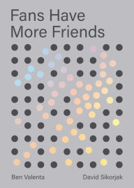 Free electronic book downloads Fans Have More Friends