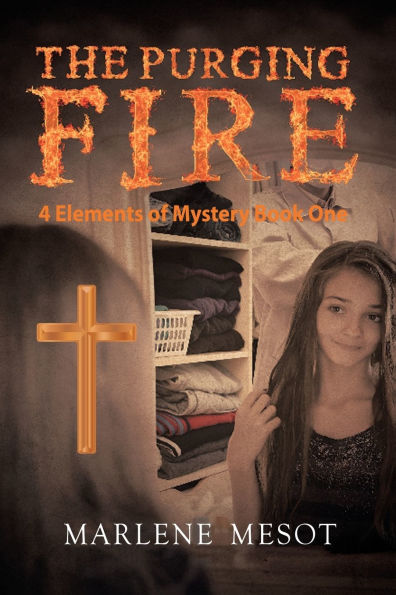 The Purging Fire: 4 Elements of Mystery Book 1