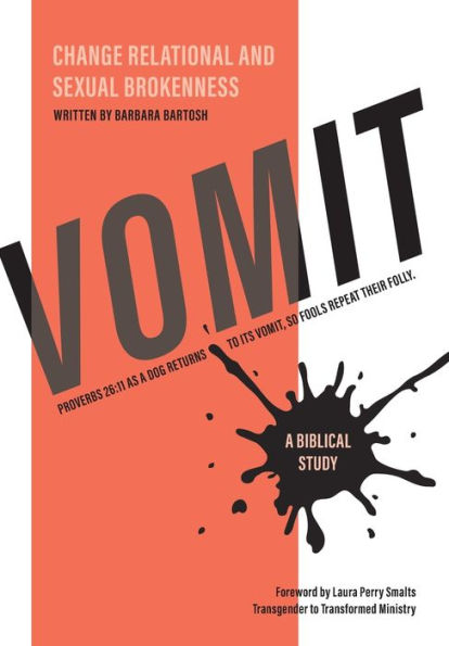 Vomit: Change Relational and Sexual Brokenness