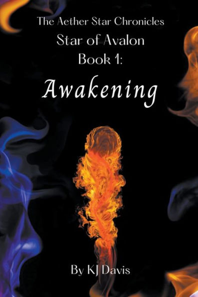 Star of Avalon Book 1: Awakening