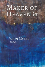 Epub free books download Maker of Heaven & by Jason Myers, Jason Myers 9798985896596 (English Edition) FB2 PDF