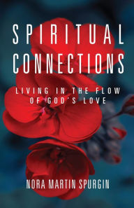 Title: Spiritual Connections, Author: Nora Martin Spurgin