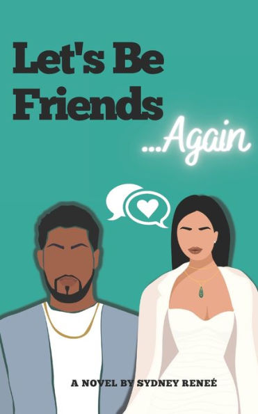 Let's Be Friends...Again