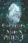 Courting the Moon Priest