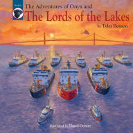 Free online book audio download The Adventures of Onyx and The Lords of the Lakes MOBI (English Edition) by Tyler Benson, David Geister, Tyler Benson, David Geister 9798985920208