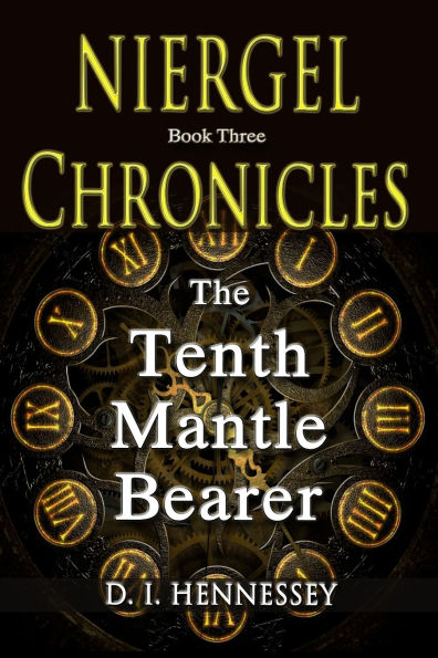 Niergel Chronicles - The Tenth Mantle Bearer