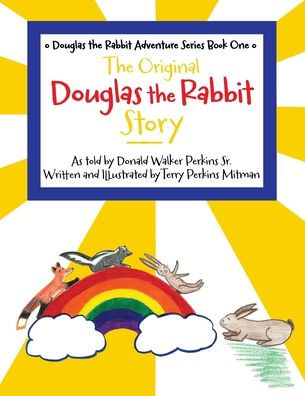 the Original Douglas Rabbit Story