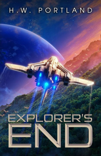 Explorer's End: A Science Fiction Adventure